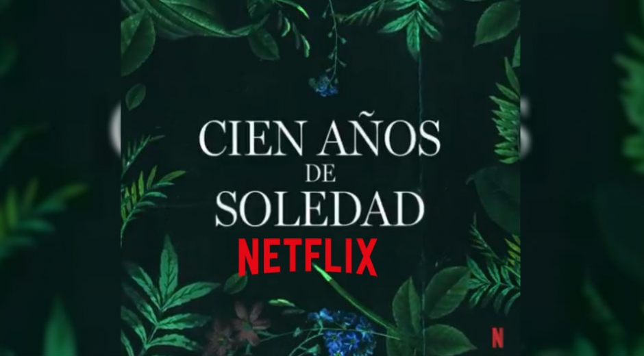 Cien años de soledad en Netflix